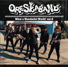 Oreskaband : What a Wonderful World! Vol. 2